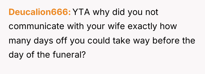 Deucalion666 YTA why did you not communicate with your wife...