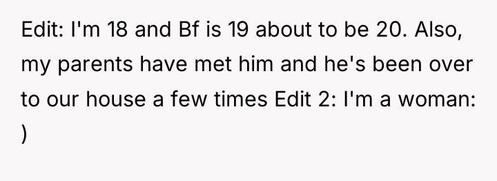 Edit: I'm 18 and Bf is 19 about to be...