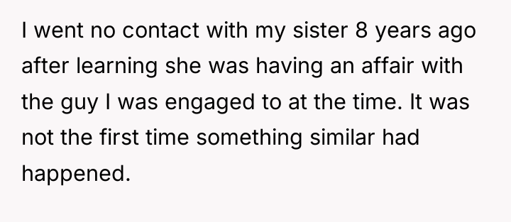 I went no contact with my sister 8 years ago...