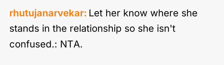 rhutujanarvekar Let her know where she stands in the relationship...