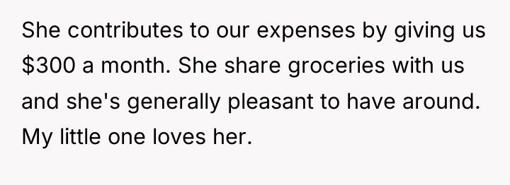 She contributes to our expenses by giving us $300 a...
