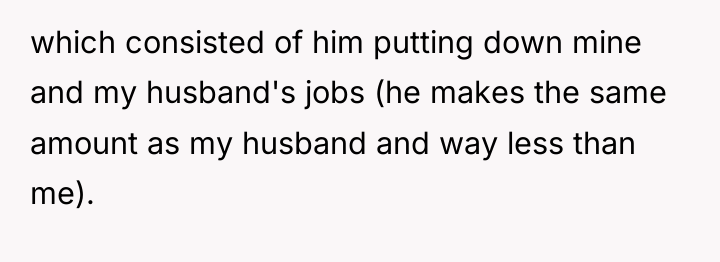 which consisted of him putting down mine and my husband's...