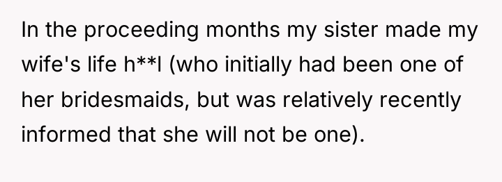 In the proceeding months my sister made my wife's life...