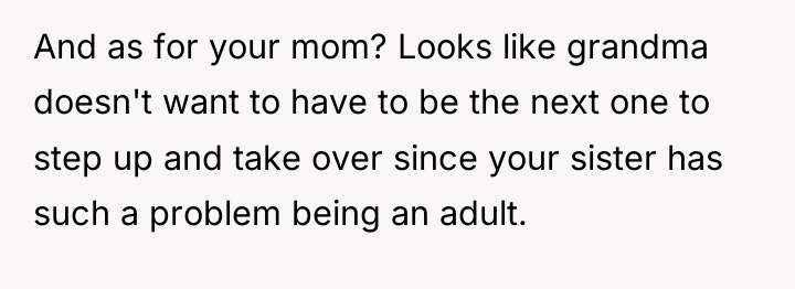 And as for your mom? Looks like grandma doesn't want...