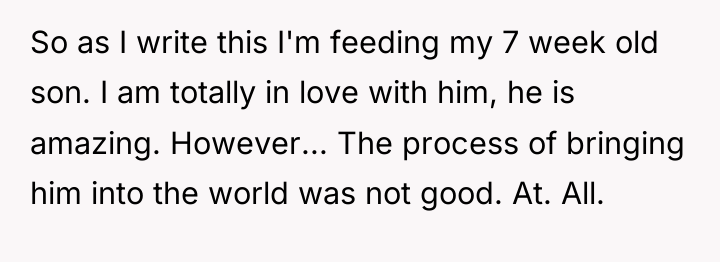 So as I write this I'm feeding my 7 week...