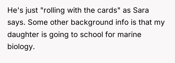 He's just "rolling with the cards" as Sara says. Some...