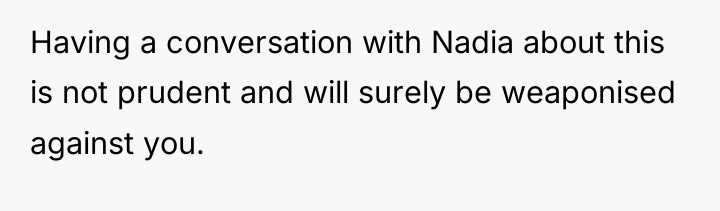 Having a conversation with Nadia about this is not prudent...