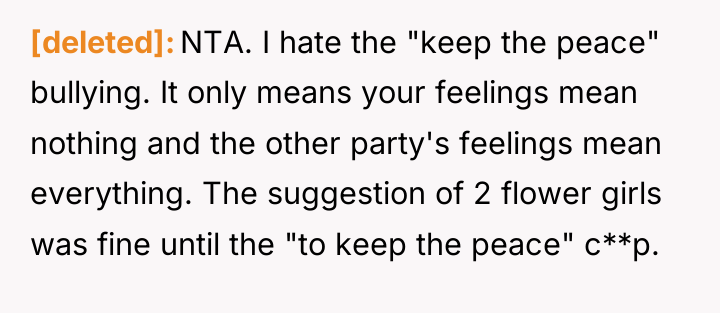 [deleted] NTA. I hate the "keep the peace" bullying. It...