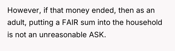 However, if that money ended, then as an adult, putting...