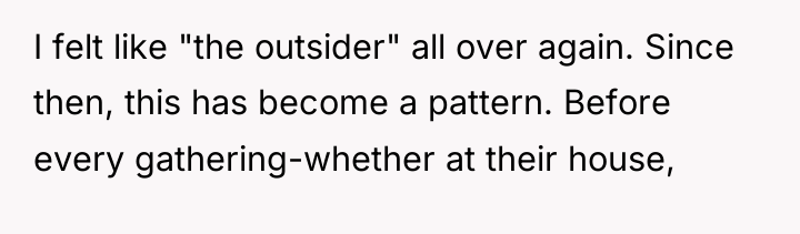 I felt like "the outsider" all over again. Since then,...