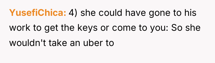 YusefiChica 4) she could have gone to his work to...
