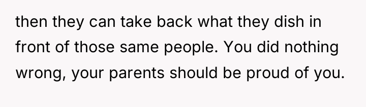 then they can take back what they dish in front...