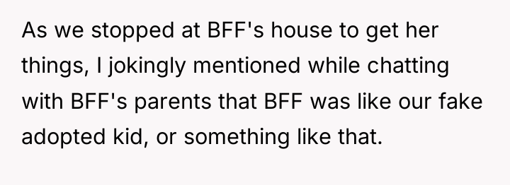 As we stopped at BFF's house to get her things,...