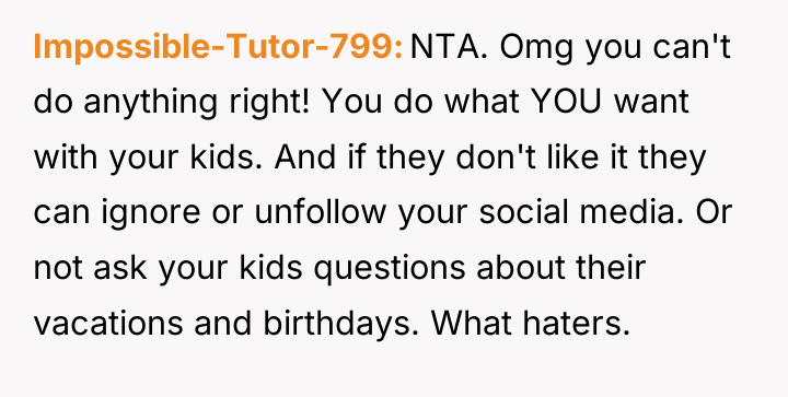 Impossible-Tutor-799 NTA. Omg you can't do anything right! You do...