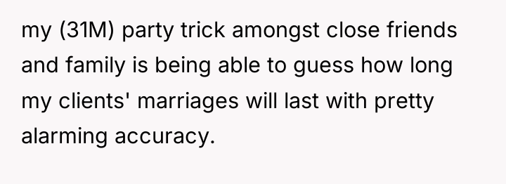 my (31M) party trick amongst close friends and family is...