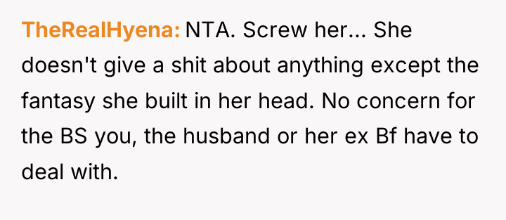 TheRealHyena NTA. Screw her... She doesn't give a shit about...