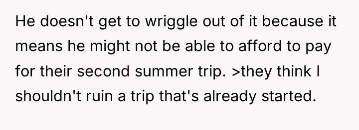 He doesn't get to wriggle out of it because it...