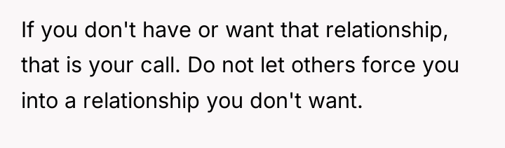If you don't have or want that relationship, that is...