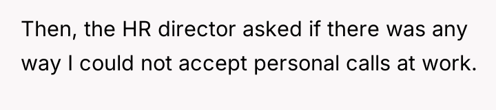 Then, the HR director asked if there was any way...
