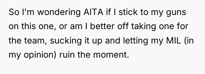 So I'm wondering AITA if I stick to my guns...