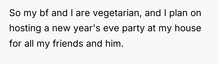 So my bf and I are vegetarian, and I plan...