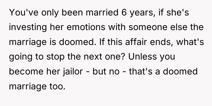 You've only been married 6 years, if she's investing her...