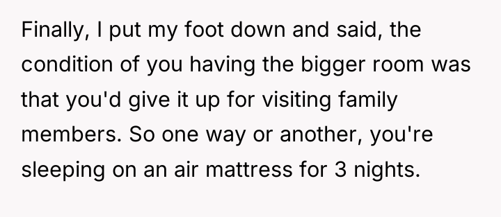 Finally, I put my foot down and said, the condition...