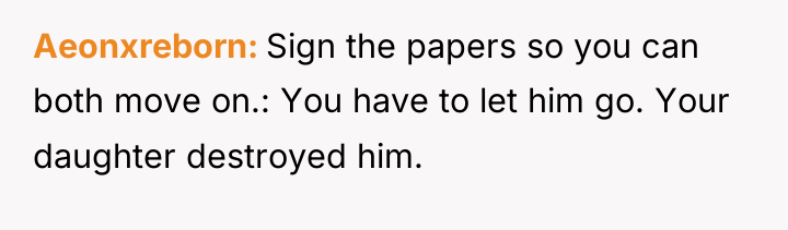 Aeonxreborn Sign the papers so you can both move on.:...