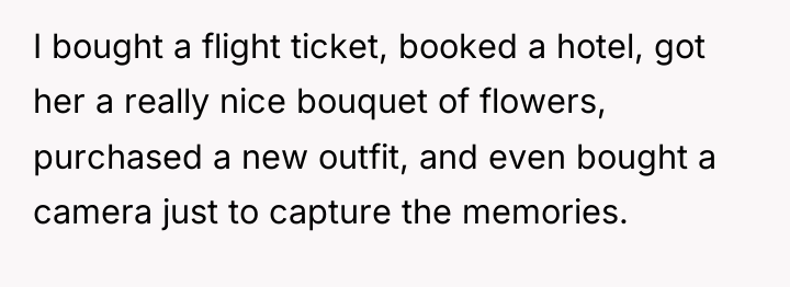 I bought a flight ticket, booked a hotel, got her...