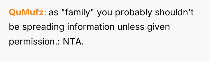 QuMufz as "family" you probably shouldn't be spreading information unless...