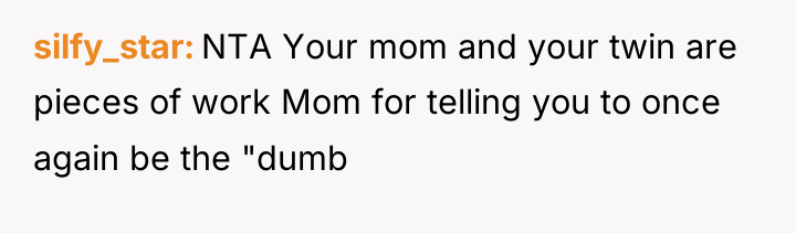 silfy_star NTA Your mom and your twin are pieces of...