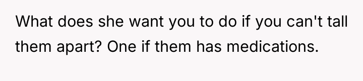 What does she want you to do if you can't...