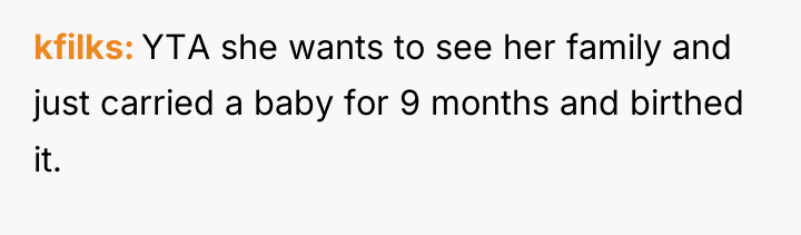 kfilks YTA she wants to see her family and just...