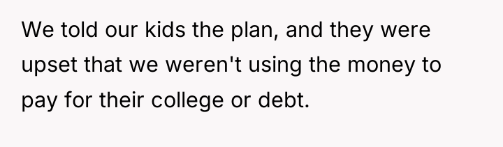 We told our kids the plan, and they were upset...