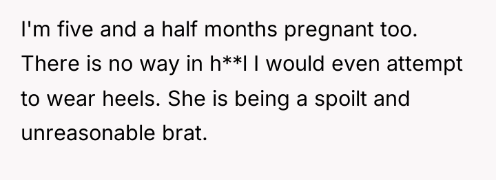 I'm five and a half months pregnant too. There is...