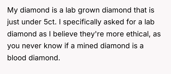 My diamond is a lab grown diamond that is just...