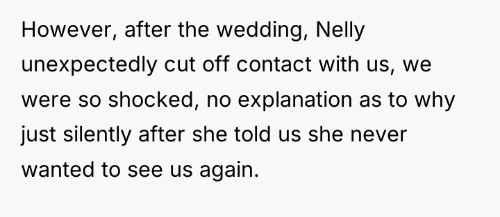 However, after the wedding, Nelly unexpectedly cut off contact with...