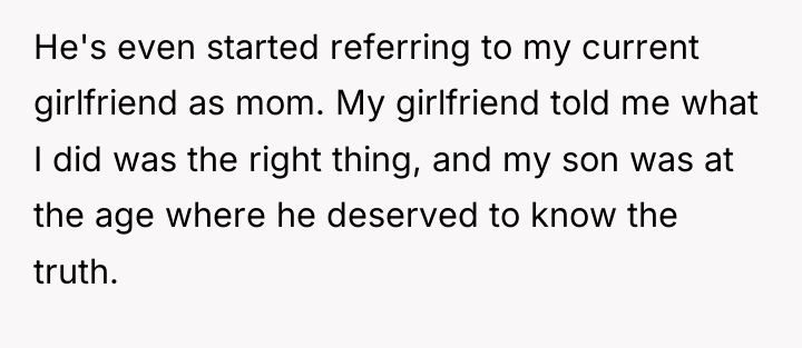 He's even started referring to my current girlfriend as mom....