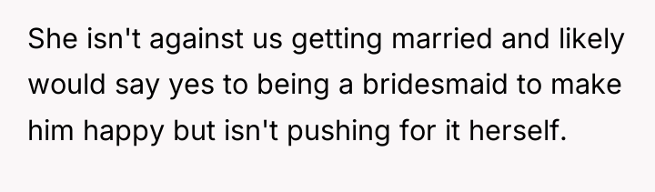 She isn't against us getting married and likely would say...