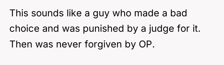 This sounds like a guy who made a bad choice...