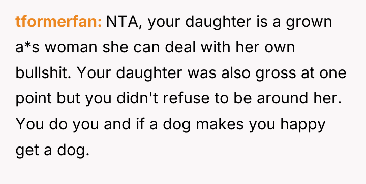 tformerfan NTA, your daughter is a grown a*s woman she...