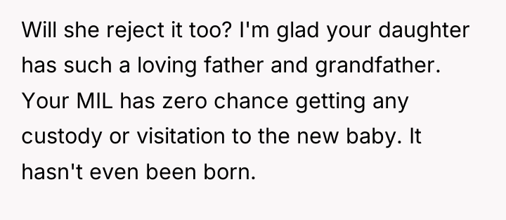 Will she reject it too? I'm glad your daughter has...