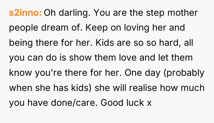 s2inno Oh darling. You are the step mother people dream...