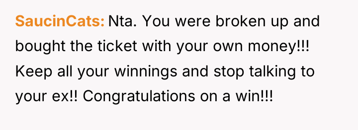 SaucinCats Nta. You were broken up and bought the ticket...