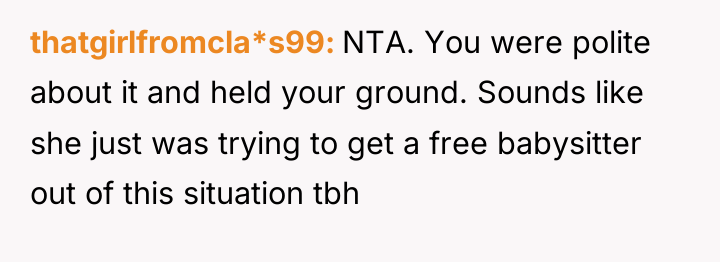 thatgirlfromcla*s99 NTA. You were polite about it and held your...