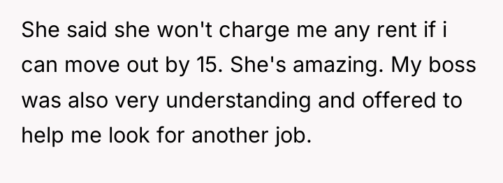 She said she won't charge me any rent if i...