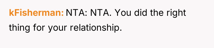kFisherman NTA: NTA. You did the right thing for your...