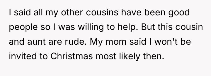 I said all my other cousins have been good people...