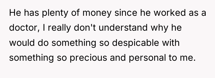 He has plenty of money since he worked as a...