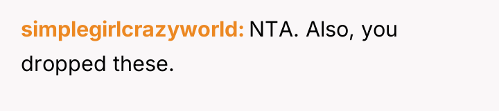 simplegirlcrazyworld NTA. Also, you dropped these.